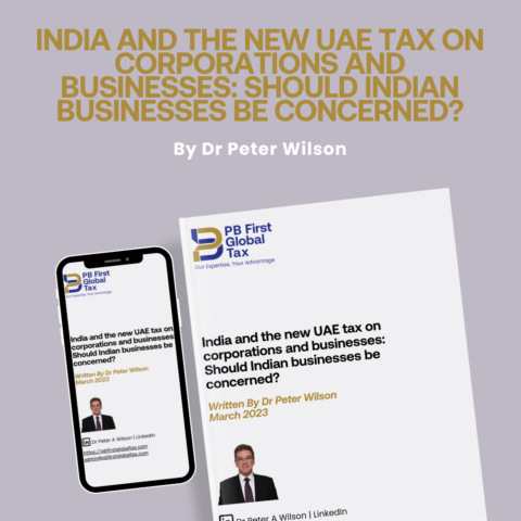 India and the new UAE tax on corporations and businesses: Should Indian businesses be concerned?